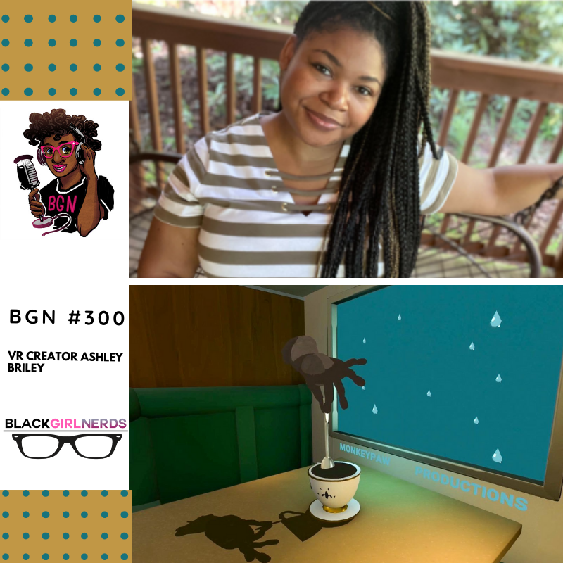 Web 3.0 Virtual Reality Creator Ashley Briley – Black Girl Nerds