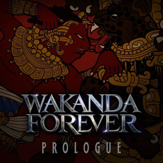 Wakanda Forever Prologue' EP Featuring Music From Film's Teaser Trailer