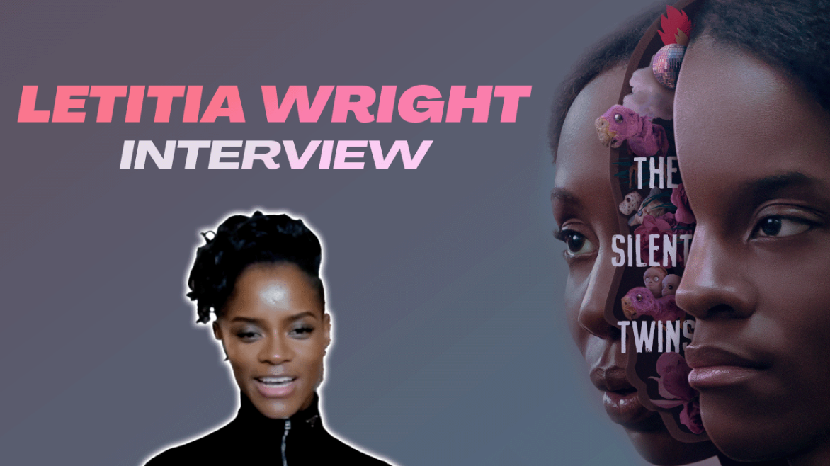 Letitia Wright Plays June Gibbons in the Real-Life Story ‘The Silent Twins’ – Black Girl Nerds